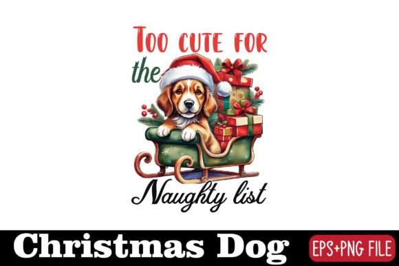 Christmas Dog Too Cute for the Naughty