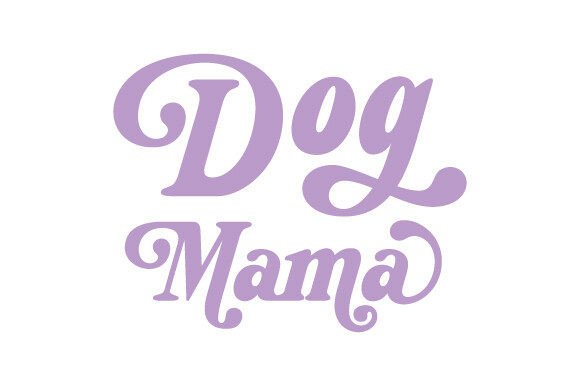 Dog Mama Svg Png Sublimation