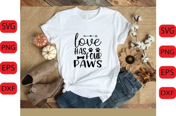 Love Has Four Paws SVG DESIGN
