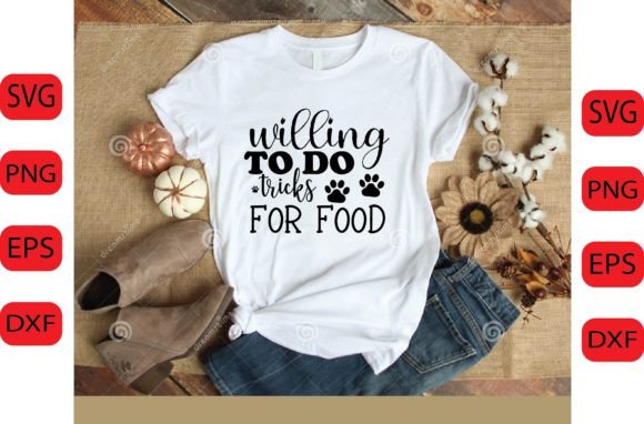 Willing to Do Tricks for Food SVG DESIGN